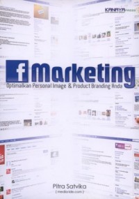 F-Marketing : Optimalkan Personal Image & Product Branding Anda