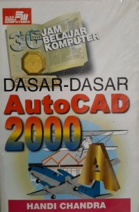 36 Jam Belajar Komputer Dasar-Dasar AutoCAD 2000