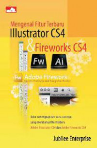 Mengenal Fitur Terbaru Illustrator CS4 Dan Firework CS4