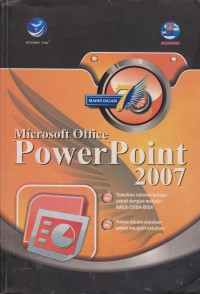 Mahir Dalam 7 Hari : Microsoft Office PowerPoint 2007