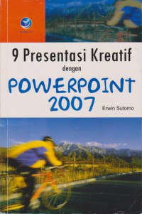 9 Presentasi Kreatif dengan PowerPoint 2007