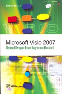 Microsoft Visio 2007 Membuat Beragam Desain Diagram Dan Flowchart