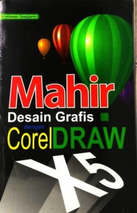 Mahir Desain Grafis Dengan Corel Draw X5