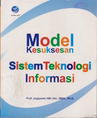 Model Kesuksesan Sistem Teknologi Informasi