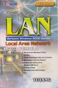 Membangun Jaringan Sendiri LAN Berbasis Windows 2000 Server Bagi Pemula