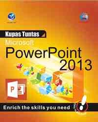 Kupas Tuntas Microsoft Powerpoint 2013