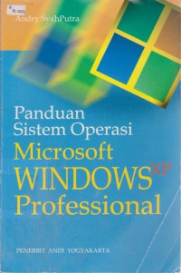 Panduan Sistem Operasi Microsof  Windows XP Profesional