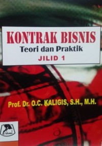Kontrak Bisnis : Teori Dan Praktik