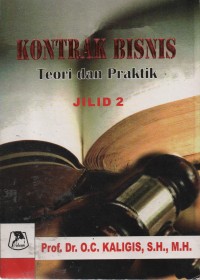 Kontrak Bisnis : Teori Dan Praktik