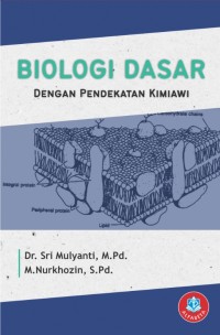 Biologi Dasar Dengan Pendekatan Kimiawi
