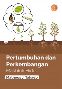 Pertumbuhan Dan Perkembangan Makhluk Hidup