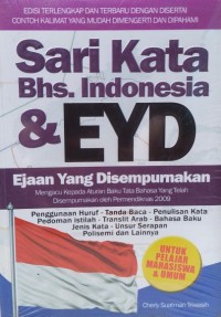Sari Kata Bahasa Indonesia Dan EYD : Ejaan Yang Di Sempurnakan