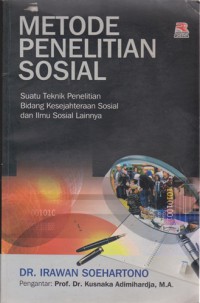 Metode Peneltian Sosial : Suatu Teknik Penelitian Bidang Kesejahteraan Sosial Dan Ilmu Sosial Lainnya