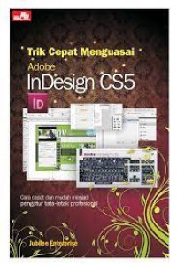 Trik Cepat Menguasai Adobe InDesign CS5