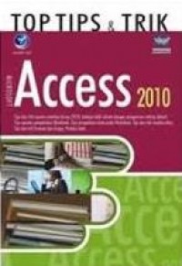 Top Tips Dan Trik Microsoft Access 2010