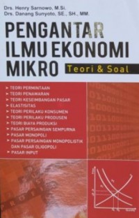 Pengantar Ilmu Ekonomi Mikro : Teori Dan Soal