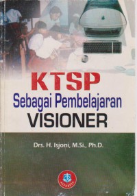 KTSP Sebagai Pembelajaran Visioner