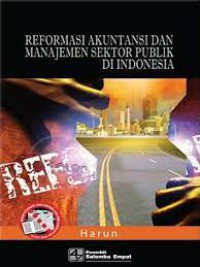 Reformasi Akuntasi Dan Manajemen Sektor Publik Di Indonesia