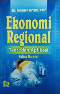 Ekonomi Regional : Teori Dan Aplikasi