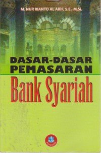 Dasar-Dasar Pemasaran Bank Syariah