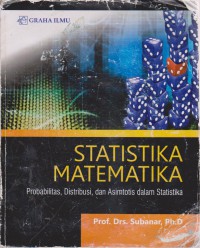 Statistika Matematika : Probalitas, Distribusi, Dan Asimtosis Dalam Statistika