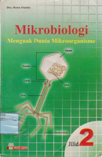 Mikrobiologi : Menguak Dunia Mikroorganisme