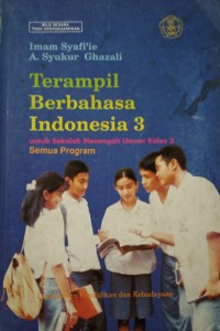 Terampil Berbahasa Indonesia 3 : Untuk Sekolah Menengah Umum Kelas 3