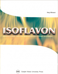 Isoflavon Berbagai Sumber, Sifat Dan Manfaatnya Pada Penyakit Degeneratif