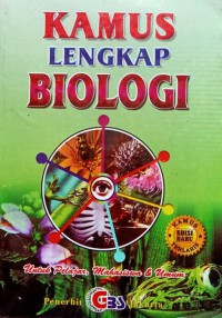 Kamus Lengkap Biologi : Untuk Pelajar, Mahasiswa Dan Umum