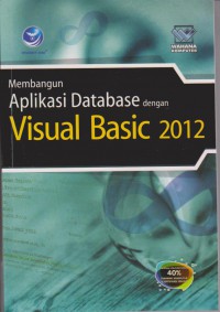 Membangun Aplikasi Database Dengan Visual Basic 2012