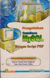 Pengolahan Database MySQL Dengan Script PHP
