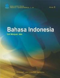 Materi Pokok Bahasa Indonesia : 1-9/MKDU4110/3 sks