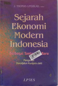 Sejarah Ekonomi Modern Indonesia : Berbagai Tantangan Baru