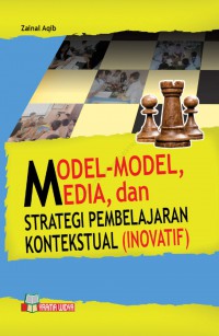 Model-Model Media, Dan Strategi Pembelajaran Kontekstual (Inovatif)