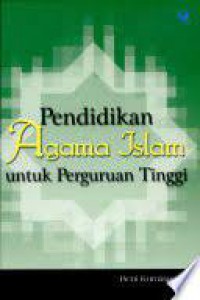 Pendidikan Agama Islam Untuk Perguruan Tinggi