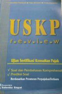 USKP Review : Ujian Sertifikasi Konsultan Pajak