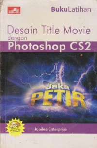 Buku Latihan Desain Title Movie Dengan Photosop CS2
