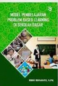 Model Pembelajaran Problem Based Learning Di Sekolah Dasar