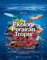 Ekologi Perairan Tropis : Prinsip Dasar Pengelolaan Sumber Daya Hayati Perairan