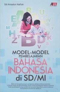 Model Pembelajaran Bahasa Indonesia Di SD / MI