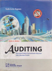 AUDITING : Petunjuk Praktis Pemeriksaan Akuntan Oleh Akuntan Publik