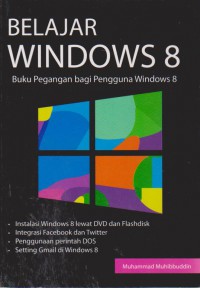 Belajar Windows 8: Buku Pegangan Bagi Pengguna Windows 8