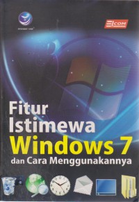 Fitur Istimewa Windows 7 Dan Cara Menggunakannya