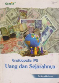 Ensiklopedi IPS : Uang Dan Sejarahnya