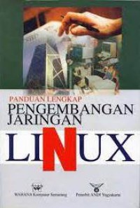 Panduan Lengkap Pengembangan Jaringan Linux