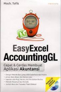 Easy Excel Accounting : Cepat & Cerdas Membuat Aplikasi Akuntansi