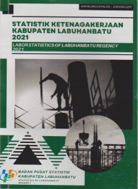 Image of Statisitk Ketenagakerjaan Kabupaten Labuhanbatu 2021