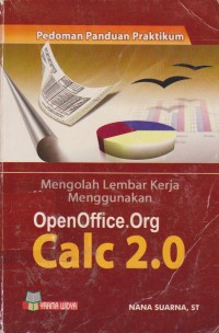 Image of Mengolah Lembar Kerja Menggunakan Open Office.Org calc 2.0