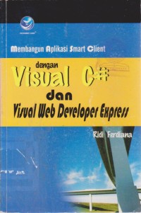 Image of Membangun Aplikasi Smart Client Dengan Visual C Dan Visual Web Developer Express