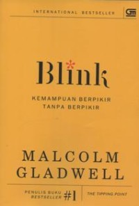 Image of Blink : Kemampuan Berpikir Tanpa Berpikir
